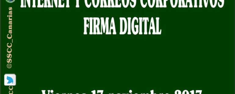 Cursos de Formación en Sindicalistas de Canarias SSCC: Internet, Correos Corporativos y Firma digital