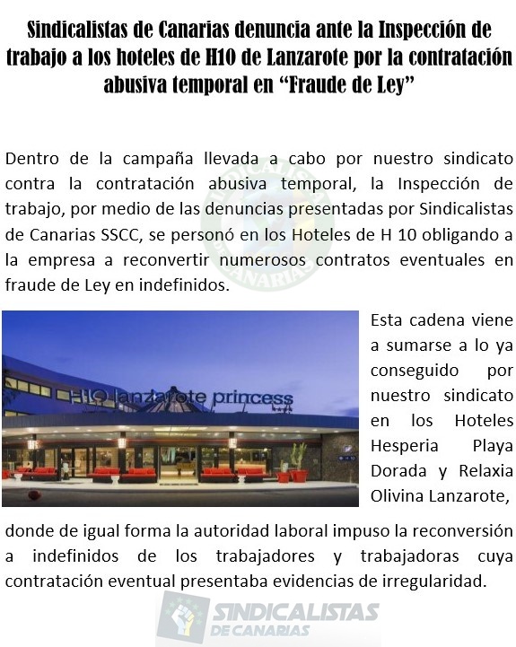 Sindicalistas de Canarias denuncia ante la Inspección de trabajo a los hoteles de H10 de Lanzarote por la contratación abusiva temporal en “Fraude de Ley”