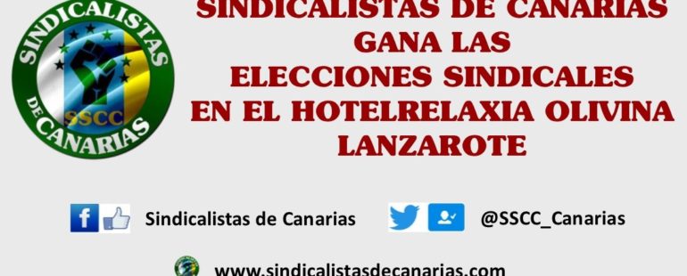 Sindicalistas de Canarias gana las elecciones sindicales en el Hotel Relaxia Olivina en Lanzarote