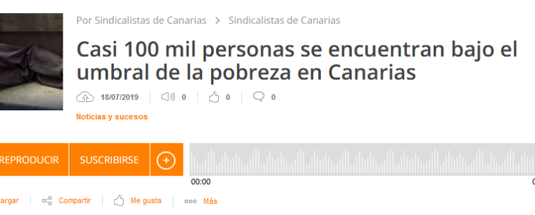 Cerca de 100 mil personas en Canarias se encuentran bajo el umbral de pobreza