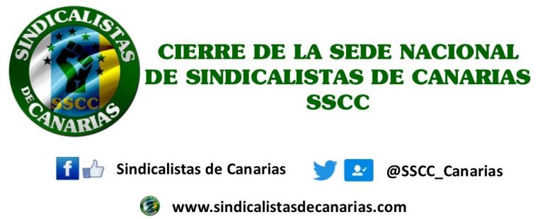 CIERRE DE LA SEDE NACIONAL DE SINDICALISTAS DE CANARIAS SSCC