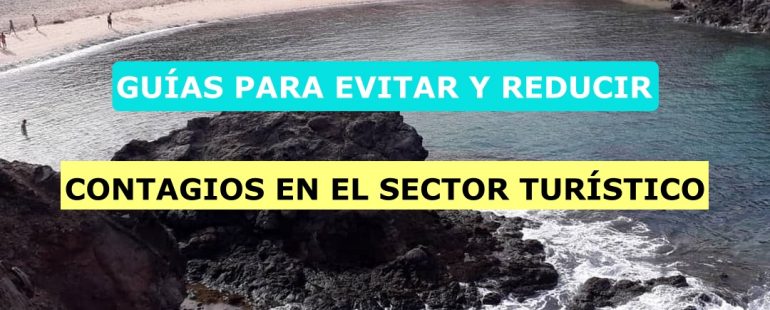Se publican las guías para evitar y reducir contagios en el sector turístico