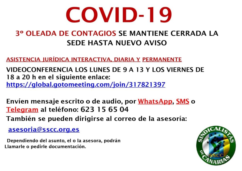 Se mantiene cerrada la sede de Sindicalistas de Canarias hasta nuevo aviso