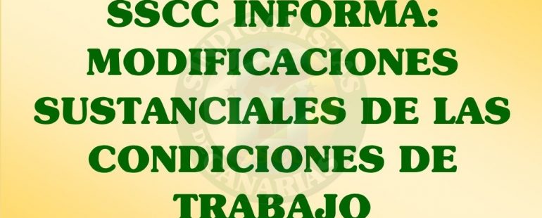 MODIFICACIONES SUSTANCIALES DE LAS CONDICIONES DE TRABAJO