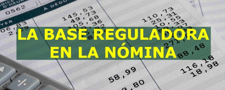 La base reguladora en la nómina
